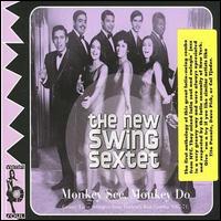 The New Swing Sextet - Monkey See Monkey Do lyrics