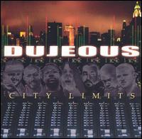 Dujeous? - City Limits lyrics