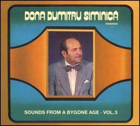 Dona Dimitru Siminica - Sounds from a Bygone Age, Vol. 3 lyrics