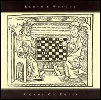 Lehto and Wright - A Game of Chess lyrics
