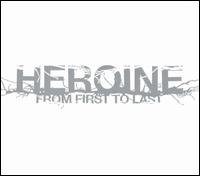From First to Last - Heroine lyrics