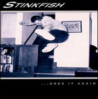 Stinkfish - Does It Again lyrics