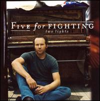 Five for Fighting - Two Lights lyrics