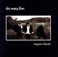 This Empty Flow - Magenta Skycode lyrics