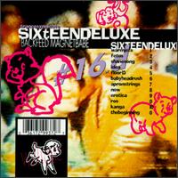 Sixteen Deluxe - Backfeed Magnet Babe lyrics