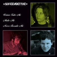 Sixteen Deluxe - Vision Take Me Make Me Never Forsake Me lyrics