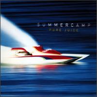 Summercamp - Pure Juice lyrics