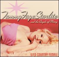 Tammy Faye Starlite - Used Country Female lyrics