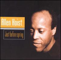 Allen Hoist - Just Before Spring lyrics