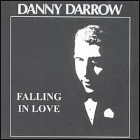 Danny Darrow - Falling in Love lyrics