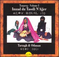 Tarzagh & Othman Othmani - Imzad Du Tassili N'ajjer lyrics