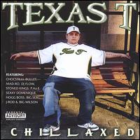 Texas T - Chillaxed lyrics