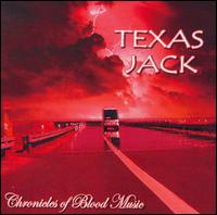 Texas Jack - Chronicles of Blood Music lyrics