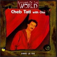Cheb Tati - Dans La Vie lyrics