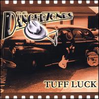 The Dangertones - Tuff Luck lyrics