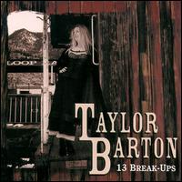 Taylor Barton - 13 Break Ups lyrics