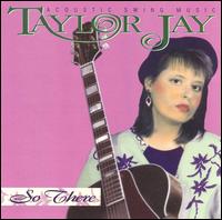 Taylor Jay - So There lyrics