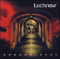 Technoir - Groundlevel lyrics
