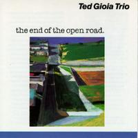 Ted Gioia - The End of the Open Road lyrics