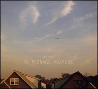 The Teenage Prayers - Ten Songs lyrics