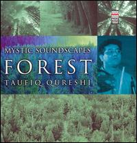 Taufiq Qureshi - Mystic Soundscapes: Forest lyrics