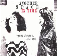TAFKA, Vince & Lauren - Another Space in Time lyrics