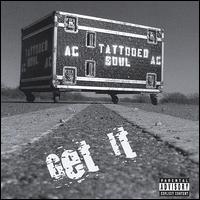 Tattooed Soul - Get It lyrics
