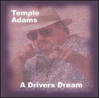Temple Adams - A Drivers Dream lyrics
