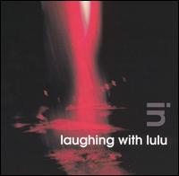 Laughing With Lulu - In lyrics