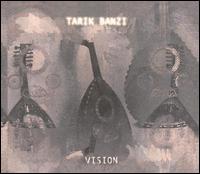Tarik Banzi - Vision lyrics