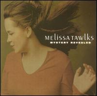 Melissa Tawlks - Mystery Revealed lyrics