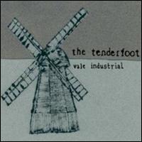 The Tenderfoot - Vale Industrial lyrics