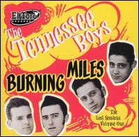 Tennessee Boys - Burning Miles: The Lost Sessions, Vol. 1 lyrics