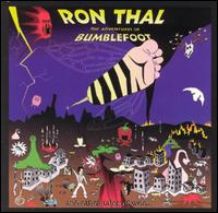 Ron Thal - Adventures of Bumblefoot lyrics