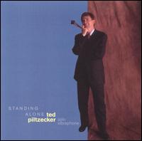 Ted Piltzecker - Standing Alone lyrics