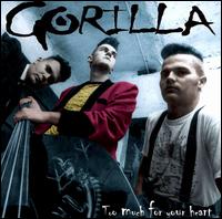 Gorilla - Too Much for Your Heart lyrics