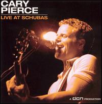 Cary Pierce - Live at Schuba's lyrics