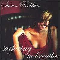 Susan Robkin - Surfacing to Breathe lyrics