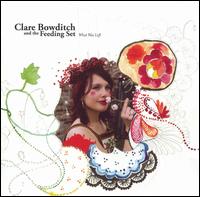 Clare Bowditch - What Was Left lyrics