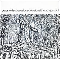 Paranoids - Obsessionsdelusions&Headtrips, Vol. 1 lyrics