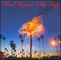 Bad Wizard - Sky High lyrics