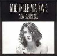 Michelle Malone - New Experience lyrics