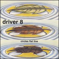 Driver Eight - Circles Flat Line lyrics