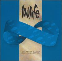 Lowlife - Eternity Road: Reflections of Lowlife 1985-95 lyrics