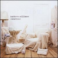 Kathryn Williams - Relations lyrics