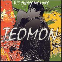 Teomon - The Choice We Make lyrics