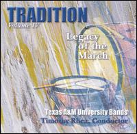 Texas A&M Bands - Tradition: Legacy of the March, Vol. 4 lyrics