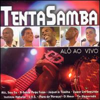 Tentasamba - Alo Ao Vivo [live] lyrics