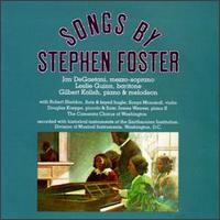 Jan DeGaetani - Songs by Stephen Foster, Vol. 1-2 lyrics