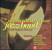 Temple University Jazz Band - Mean What You Say lyrics